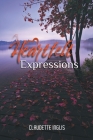 Heartfelt Expressions By Claudette Inglis Cover Image