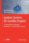 Ignition Systems for Gasoline Engines: 3rd International Conference, November 3-4, 2016, Berlin, Germany By Michael Günther (Editor), Marc Sens (Editor) Cover Image