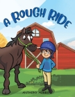 A Rough Ride By Anthony Hobbs Cover Image