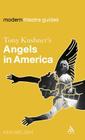 Tony Kushner's Angels in America (Modern Theatre Guides) By Ken Nielsen Cover Image