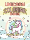 Unicorn Coloring Book for Kids Ages 4-8: Unicorns Coloring Pages with Fun and Creative By Jason Unicorn Cover Image