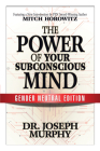 The Power of Your Subconscious Mind (Gender Neutral Edition) By Joseph Murphy, Mitch Horowitz Cover Image