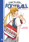 Sayonara, Football 9: Farewell, My Dear Cramer By Naoshi Arakawa Cover Image