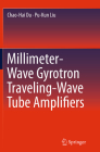 Millimeter-Wave Gyrotron Traveling-Wave Tube Amplifiers By Chao-Hai Du, Pu-Kun Liu Cover Image