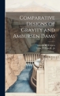Comparative Designs of Gravity and Ambursen Dams Cover Image