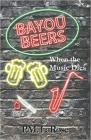 Bayou Beers: When the Music Dies Cover Image