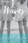 Waves By Addy May Cover Image