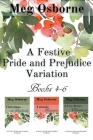 A Festive Pride and Prejudice Variation Books 4-6 Cover Image