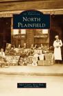 North Plainfield By Mario Caruso, Bruce Ryno, Joann Kohler Cover Image