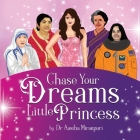 Chase Your Dreams Little Princess By Aastha Miranpuri Cover Image