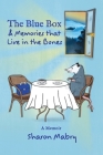 The Blue Box and Memories that Live in the Bones Cover Image