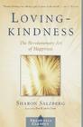 Lovingkindness: The Revolutionary Art of Happiness By Sharon Salzberg Cover Image