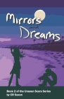 Mirrors and Dreams: Book 2 of the Unseen Scars series By C. R. Saxon Cover Image