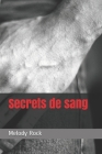 Secrets de sang By Melody Rock Cover Image