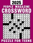 People Magazine Crossword Puzzle For Teens 2025: Puzzles With Solutions About People, States, History, Hollywood, American art By Jerry R. Morris Cover Image