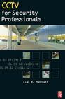 Cctv for Security Professionals Cover Image