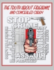 The Truth About Firearms and Concealed Carry Cover Image