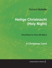 Heilige Christnacht (Holy Night) - A Christmas Carol - Sheet Music for Piano (Eb Major) By Richard Schelle Cover Image