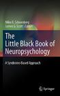 The Little Black Book of Neuropsychology: A Syndrome-Based Approach Cover Image