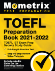 TOEFL Preparation Book 2021-2022 - TOEFL iBT Exam Prep Secrets Study Guide, Full-Length Practice Test, Step-by-Step Review Video Tutorials: [Includes Cover Image