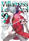 Villainess Level 99 Volume 2: I May Be the Hidden Boss But I'm Not the Demon Lord By Nocomi Nocomi, Tanabata Satori, Tea Tea Cover Image