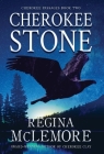 Cherokee Stone By Regina McLemore Cover Image