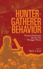 Hunter-Gatherer Behavior: Human Response During the Younger Dryas By Metin I. Eren (Editor) Cover Image