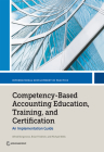 Competency-Based Accounting Education, Training, and Certification: An Implementation Guide Cover Image