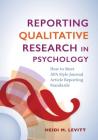 Reporting Qualitative Research in Psychology: How to Meet APA Style Journal Article Reporting Standards Cover Image