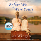 Before We Were Yours: A Novel By Lisa Wingate, Emily Rankin (Read by), Catherine Taber (Read by) Cover Image