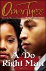 A Do Right Man By Omar Tyree Cover Image