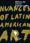 Nuances of Latin American Art By Andrea Hinteregger de Mayo (Text by (Art/Photo Books)) Cover Image