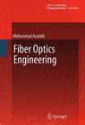 Fiber Optics Engineering (Optical Networks) By Mohammad Azadeh Cover Image