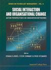 Social Interaction and Organisational Change, Aston Perspectives on Innovation Networks (Technology Management #6) Cover Image
