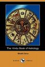 The Hindu Book of Astrology (Dodo Press) Cover Image
