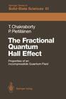 The Fractional Quantum Hall Effect: Properties of an Incompressible Quantum Fluid Cover Image