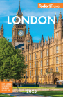 Fodor's London 2025 (Full-Color Travel Guide) Cover Image
