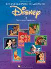 Les Plus Grandes Chansons de Disney - 31 Chansons Classiques: French Language Edition By Hal Leonard Corp (Created by) Cover Image