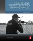 The Effective Security Officer's Training Manual Cover Image