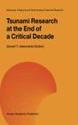 Tsunami Research at the End of a Critical Decade (Advances in Natural and Technological Hazards Research #18) By Gerald T. Hebenstreit (Editor) Cover Image
