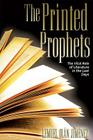 The Printed Prophets: The Vital Role of Literature in the Last Days By Lemuel Olan Jimenez Cover Image