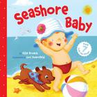 Seashore Baby (Baby Seasons) By Elise Broach, Cori Doerrfeld (By (artist)) Cover Image