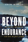 Beyond Endurance: 300 Boats, 600 Miles, and One Deadly Storm By Adam Mayers Cover Image