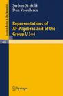 Representations of Af-Algebras and of the Group U. (Infinite) (Lecture Notes in Mathematics #486) Cover Image