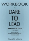 WORKBOOK for Dare to Lead: Brave Work. Tough Conversations. Whole Hearts Cover Image