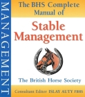 BHS Complete Manual of Stable Management Cover Image