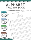 Alphabet Tracing Book for Preschoolers: Pen control to trace and write ABC Letters and Numbers Sky line Plane line Grass line and Worm line Cover Image