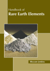 Handbook of Rare Earth Elements By Blossom Jenkins (Editor) Cover Image