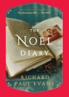 The Noel Diary: A Novel (The Noel Collection) By Richard Paul Evans Cover Image