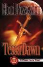 Blood Possession By Tessa Dawn Cover Image